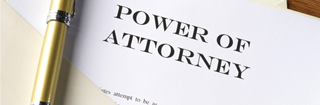 Why you should have a Power of Attorney in place
